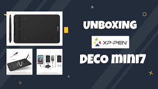 Xp-Pen Deco Mini 7 Unboxing