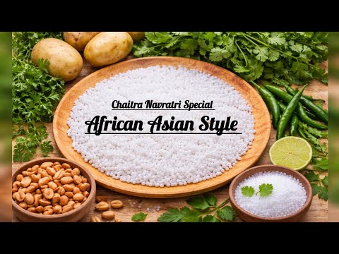 African Asian Style - Navratri Special-Sabudana Khichdi Recipe | Non Sticky & Khili Khili