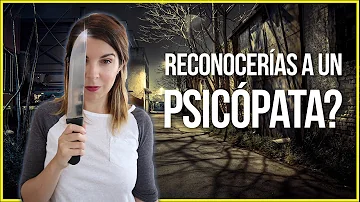 ¿Cuáles son los signos reveladores de un psicópata?