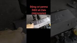 động cơ yanma 3t82 số Zalo 0982656165