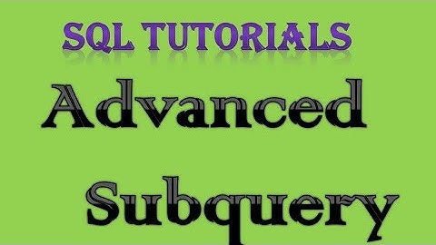 SQL Tutorial 15 Advanced subquery, Inner query running multiple times, correlated subquery