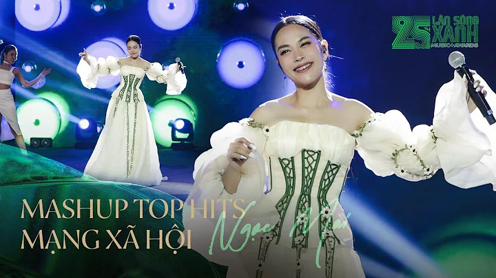 NGỌC MAI | MASHUP các ca khúc hot hit MXH (Lễ Trao giải Làn Sóng Xanh 2022)
