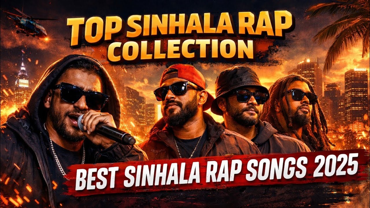 Srilankan Rappers Top Sinhala Rap Collection | Best Sinhala Rap Songs 2025 | Sri Lankan ...