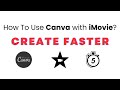 How to Create Videos with Canva and iMovie? #canva #imovie #contentcreator