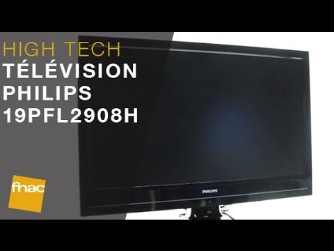 TV Philips 19PFL2908H : les conseils des experts Fnac - YouTube