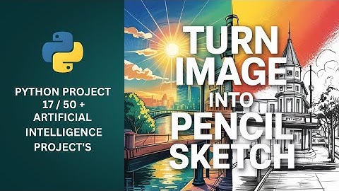 Convert Any Image to Pencil Sketch using OpenCV in Python | Step-by-Step Tutorial #OpenCV #Python