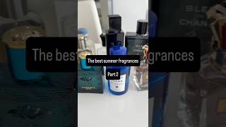 The best summer fragrances part 2 These scents will have you smelling amazing 🤩 #perfume