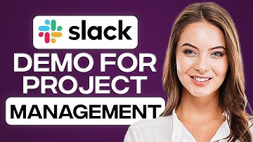 Slack Demo 2025 For Project Management & Business Communication