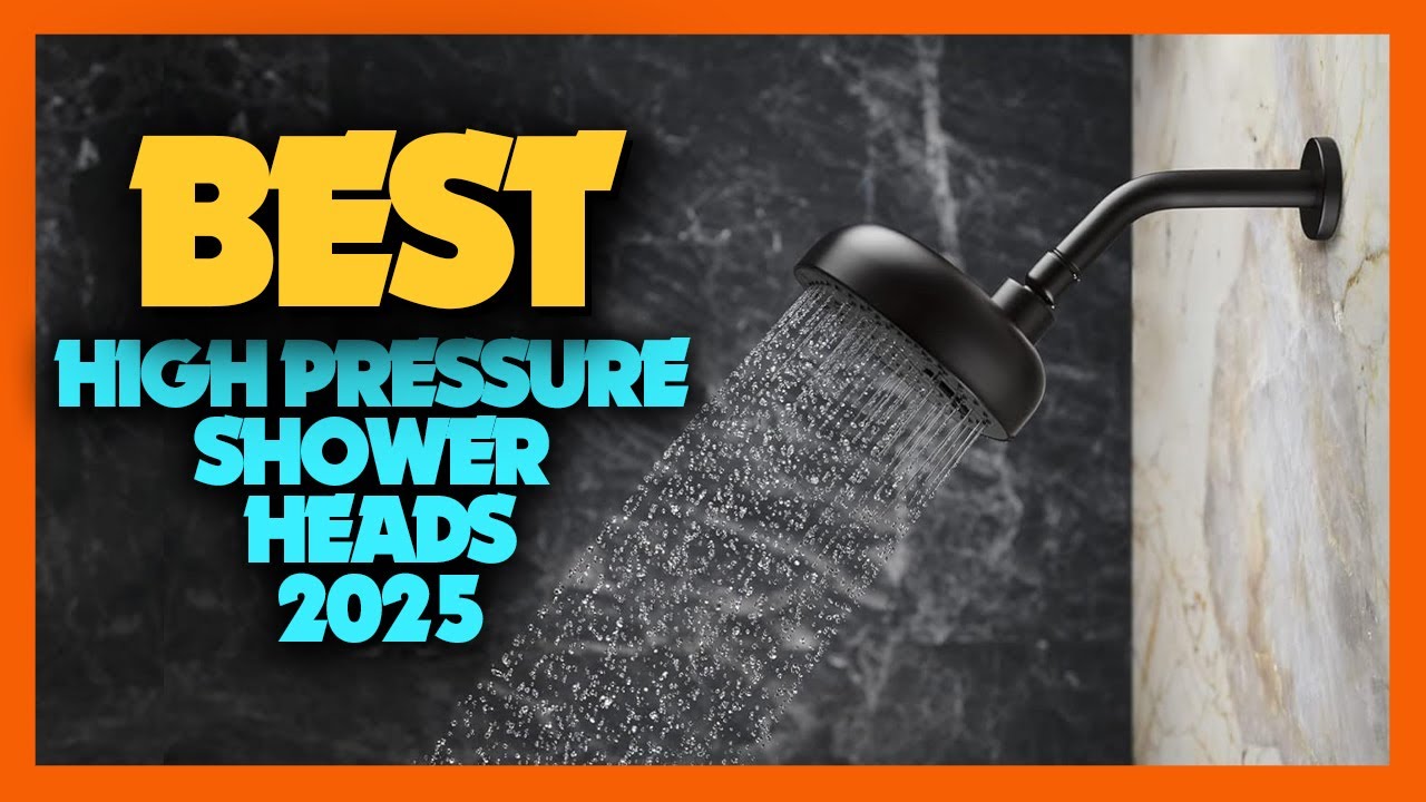 10 Best High Pressure Shower Heads 2025 - YouTube