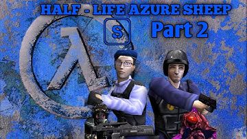 Half-Life: AzureSheep Full Mod Gameplay Walkthrough Part 2