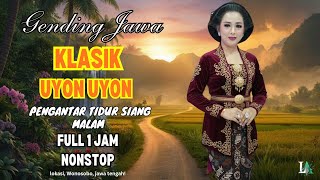 Download Lagu GENDING JAWA KLASIK _UYON UYON KONCO LENGGAHAN _||FULL ALBUM TERPOPULER NYAMLENG TENAN LURR MP3