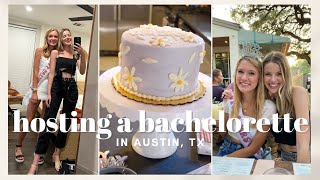 VLOG: Hosting my Sister's Bachelorette, Setting Up, Night Out in Austin + Party Inspo!