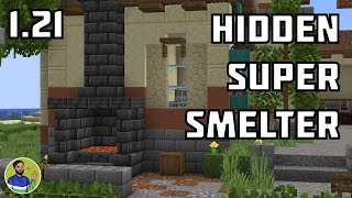 Hidden Super Smelter Guide in Minecraft 1.21