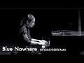 "Blue Nowhere" Hitomi Nishiyama Solo August 10, 2025