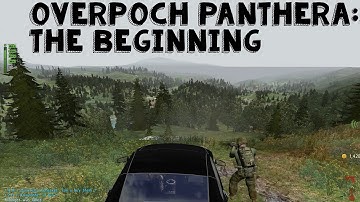 DayZ Overpoch Panthera - The Beginning