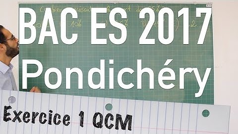 Pondichéry 2017 - BAC ES - QCM Fonctions