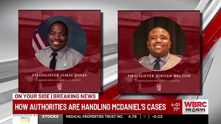 How authorities are handling McDaniel's cases
