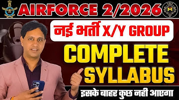 Airforce 02/2026 New Vacancy X/Y Group Complete Syllabus By Mukesh Sir | Airforce 2 2026 New Vacancy