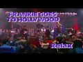 Frankie goes to hollywood   relax