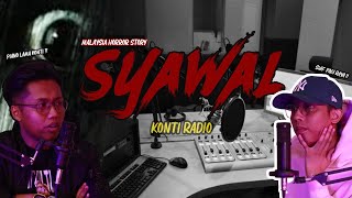 CERITA SERAM SYAWAL - DJ HORROR STORY