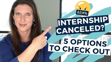 What to Do if Your Internship is Canceled -- Options for Students in 2020  |  The Intern Hustle