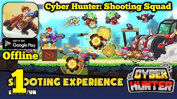 Cyber Hunter: Shooting Squad Gameplay Walkthrough Part 1 (Android)