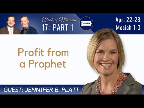 Mosiah 1-3 Part 1 Dr. Jennifer Platt April 22 - April 28 Come Follow Me