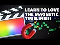 7 Tips to MASTER the Magnetic Timeline in FCPX | Final Cut Pro X Tutorial