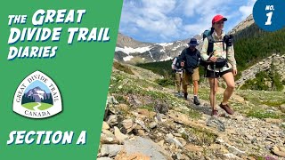 Great Divide Trail Diaries - Episode 1 - Section A