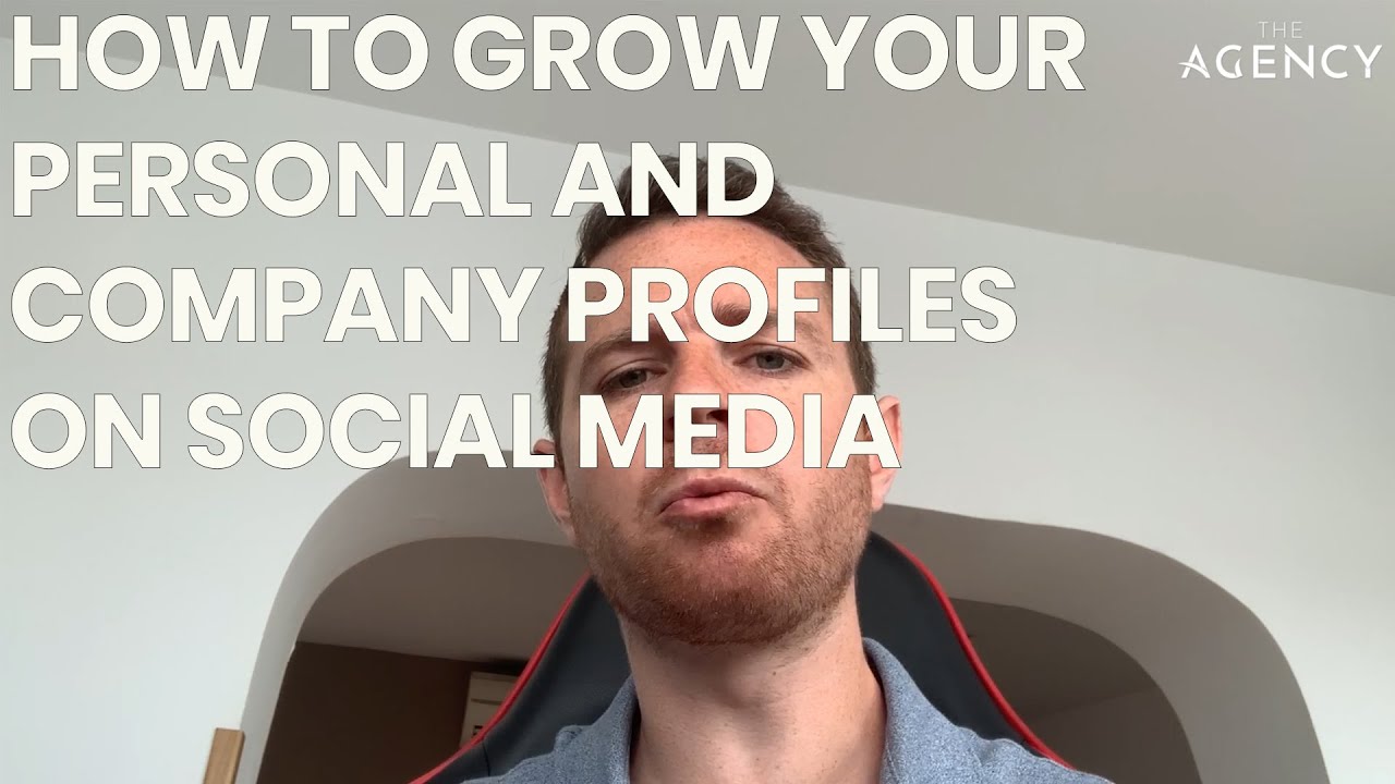 HOW TO GROW YOUR PERSONAL AND COMPANY PROFILES ON SOCIAL MEDIA