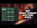 Best combat warriors auto parry script