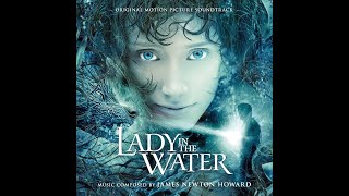 Lady in the Water - Score Suite (James Newton Howard)