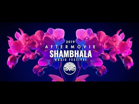 Shambhala Music Festival 2019 Aftermovie