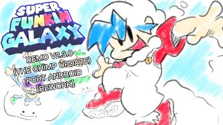 FRIDAY NIGHT FUNKIN SUPER FUNKIN GALAXY DEMO V2.3.0 THE CHIMP UPDATE PORT ANDROID [REWORK] MOD screenshot 2