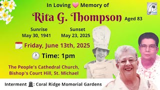 In Loving Memory of Rita G. Thompson - (Live Stream Funeral)