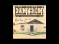 Honeyhoney - I don't mind