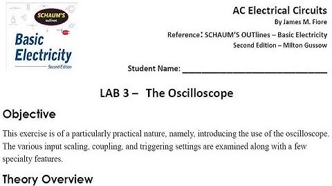 AC Electrical Circuits Lab 3 - (Tektronix) The Oscilloscope