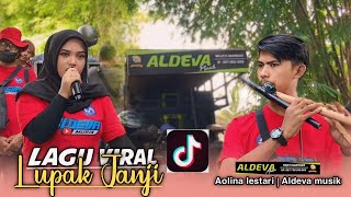 Lupak Janji lagu viral versi aldeva musik voc olin menjadi rekuesan wajib di aldeva musik