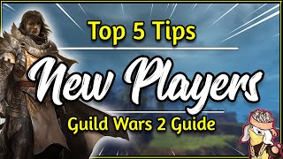 Guild Wars 2 - 5 New Player Tips Short Gw2 Beginner Guide