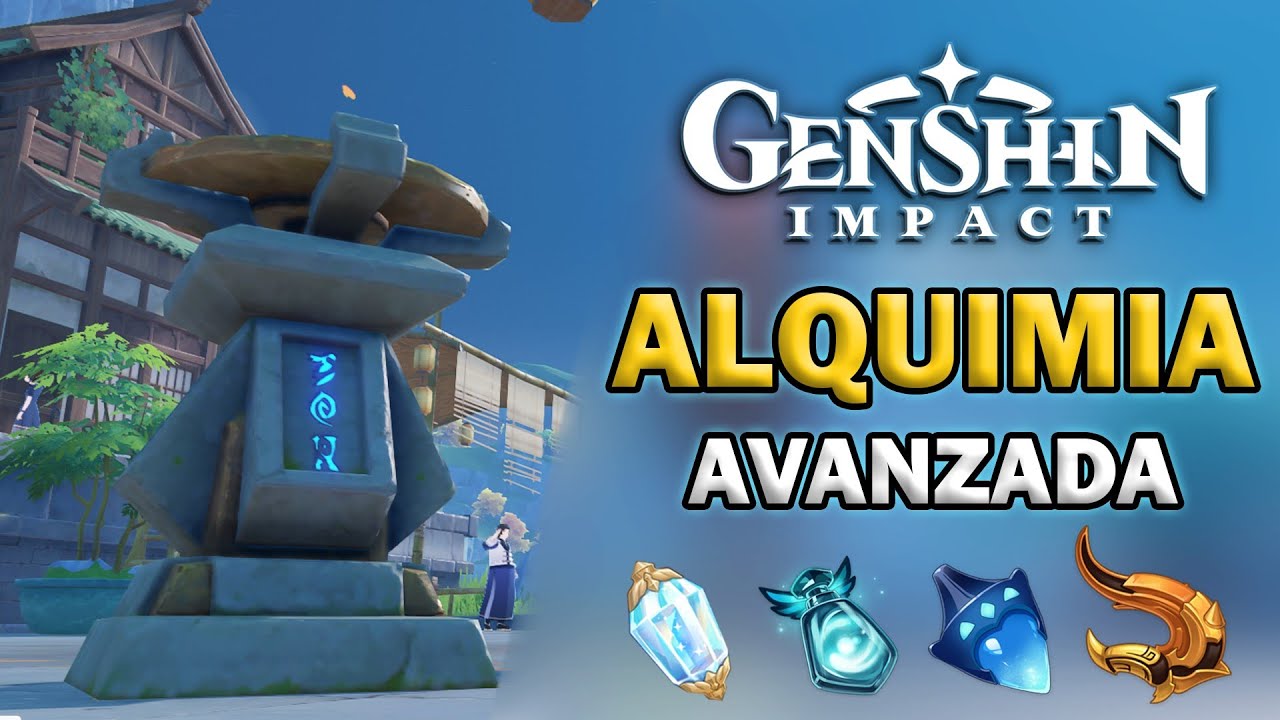 🔮GUÍA DE ALQUIMIA AVANZADA ¿SINTETIZACIÓN Y CONVERSIÓN? GENSHIN