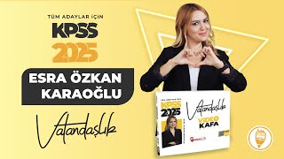 19) Anayasa Hukukuna Giriş 3 - Esra Özkan Karaoğlu (KPSS VATANDAŞLIK) 2024