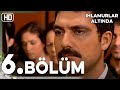 Ihlamurlar Altında 6 Bölüm HD 