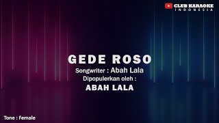 Gede Roso - Abah Lala I Official Music Karaoke