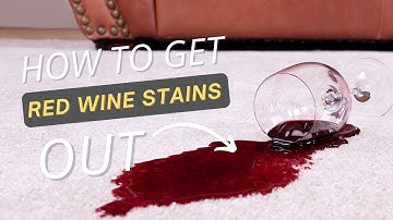 How To Remove Red Wine Stains From Carpet… Let
