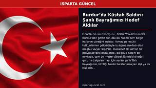 Burdur’da Küstah Saldırı: Şanlı Bayrağımızı Hedef Aldılar