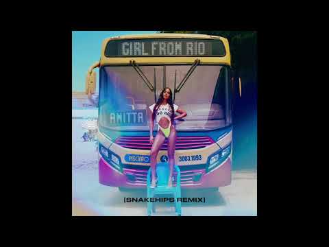 Anitta - Girl From Rio (Snakehips Remix) [Official Audio]