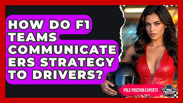 How Do F1 Teams Communicate ERS Strategy To Drivers? - Pole Position Experts