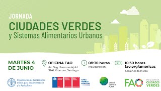 Evento: Ciudades Verdes y Sistemas Alimentarios Urbanos
