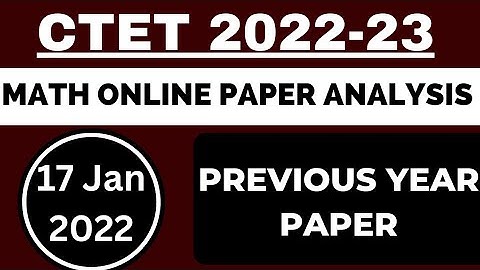 CTET 17 JANUARY 2022 MATH PAPER SOLUTION ll ctet previous year questions paper ll pc