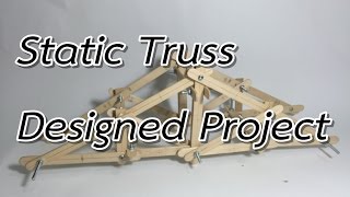 MEE211 Static Truss Designed Project " Maeban Suanthon " | KMUTT